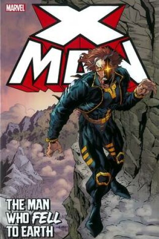 Cover of X-man: The Man Who Fell To Earth