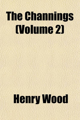 Book cover for The Channings (Volume 2)