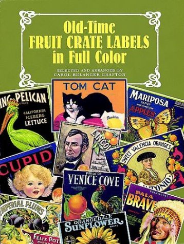 Book cover for Old Time Fruit Crate Labels