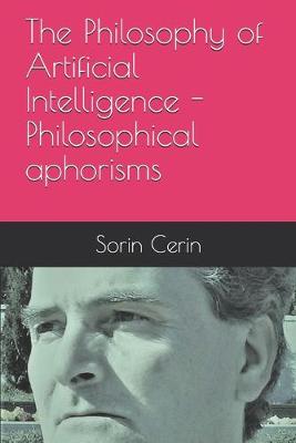 Book cover for The Philosophy of Artificial Intelligence - Philosophical aphorisms