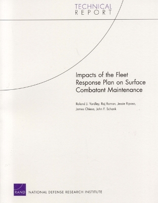 Book cover for Impacts of the Fleet Response Plan on Surface Combatant Maintenance