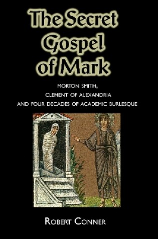 Cover of The Secret Gospel of Mark