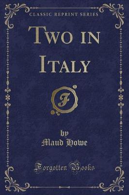 Book cover for Two in Italy (Classic Reprint)