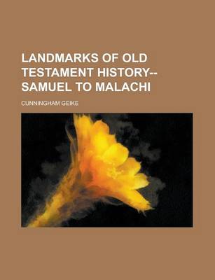 Book cover for Landmarks of Old Testament History--Samuel to Malachi