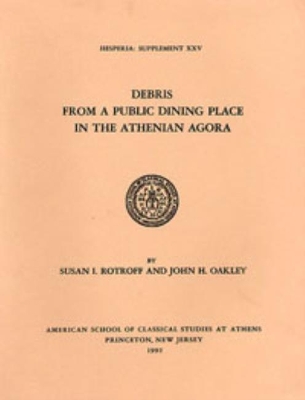 Book cover for Debris from a Public Dining Place in the Athenian Agora