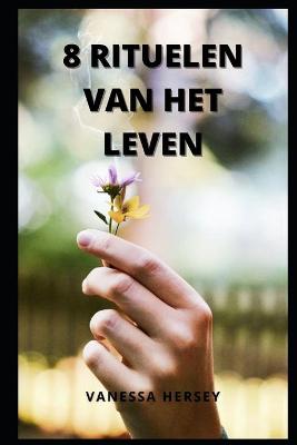 Book cover for 8 Rituelen Van Het Leven