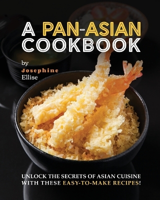 Book cover for A Pan-Asian Cookbook