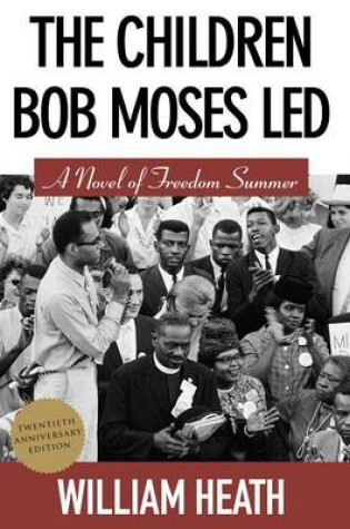 Cover of The Children Bob Moses Led