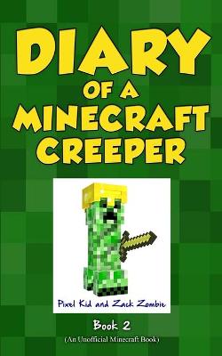 Book cover for Diary of a Minecraft Creeper Book 2