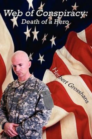 Cover of Web of Conspiracy, Book 1, Death of a Hero