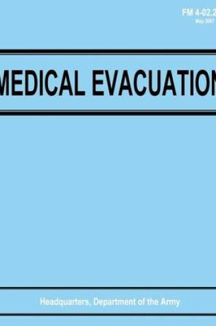 Cover of Medical Evacuation (FM 4-02.2)