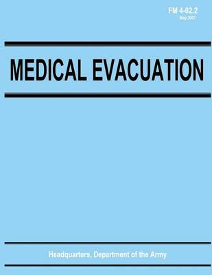 Book cover for Medical Evacuation (FM 4-02.2)