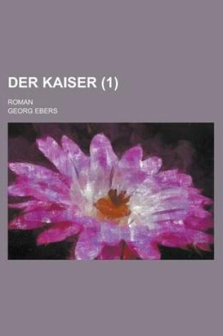 Cover of Der Kaiser (1); Roman