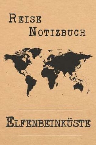 Cover of Reise Notizbuch Elfenbeinkuste