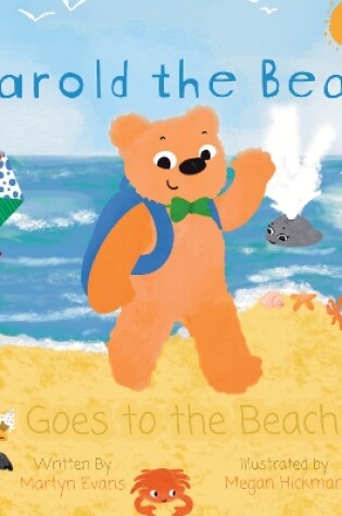 Cover of Harold the Bear: Goes to the Beach