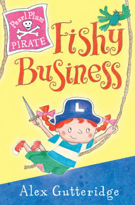 Book cover for Pearl Plum the Pirate: Fishy Business