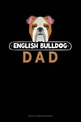 Cover of English Bulldog Dad