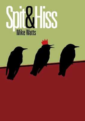 Book cover for Spit & Hiss