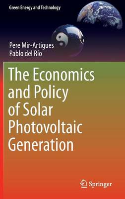 Book cover for The Economics and Policy of Solar Photovoltaic Generation