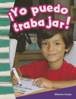 Book cover for Yo puedo trabajar! (I Can Work!) (Spanish Version)