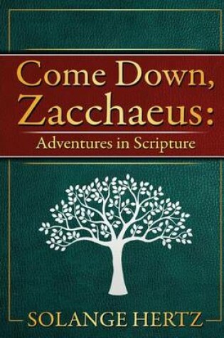 Cover of Come Down, Zacchaeus