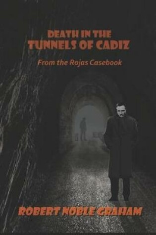 Cover of Death in the Tunnels of Cadiz