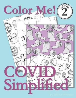Book cover for Color Me! COVID Simplified