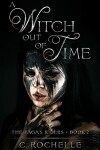 Book cover for A Witch Out of Time
