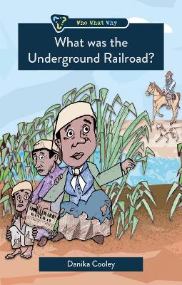 Book cover for What was the Underground Railroad?