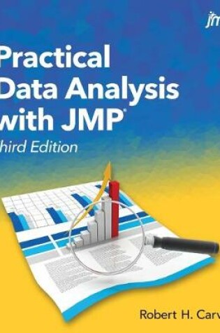 Cover of Practical Data Analysis with JMP, Third Edition