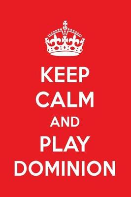 Book cover for Keep Calm and Play Dominion