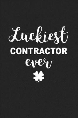 Book cover for Luckiest Contractor Ever