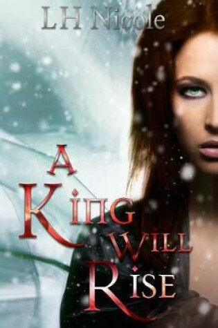 Cover of A King Will Rise