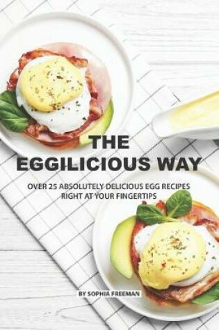 Cover of The Eggilicious Way