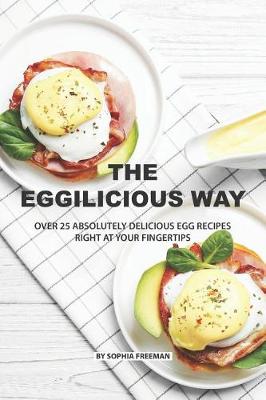 Book cover for The Eggilicious Way