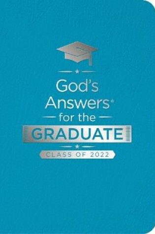 Cover of God's Answers for the Graduate: Class of 2022 - Teal NKJV