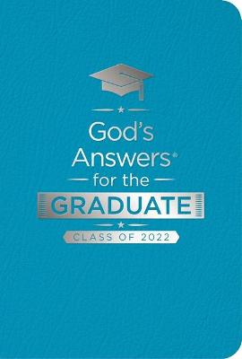 Cover of God's Answers for the Graduate: Class of 2022 - Teal NKJV