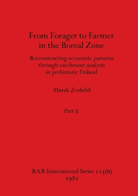 Book cover for From Forager to Farmer in the Boreal Zone, Part ii