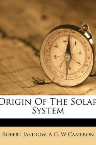 Cover of Origin of the Solar System
