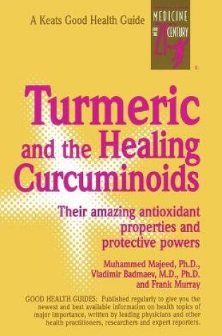 Cover of Turmeric and the Healing Curcuminoids