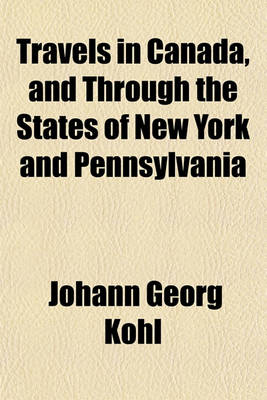 Book cover for Travels in Canada, and Through the States of New York and Pennsylvania (Volume 2)