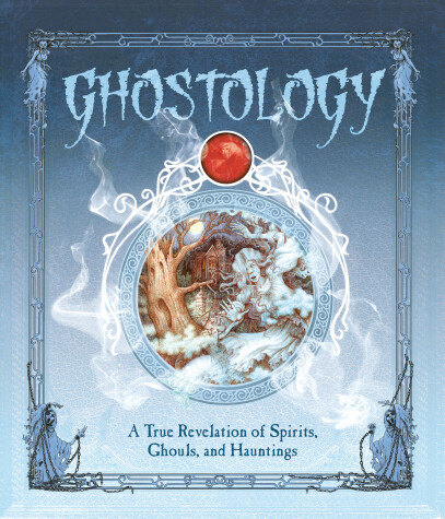 Cover of Ghostology