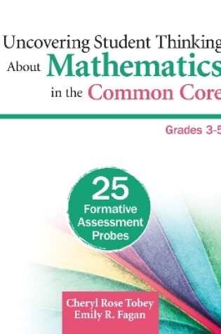 Cover of Uncovering Student Thinking About Mathematics in the Common Core, Grades 3-5