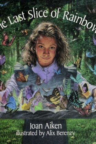 Cover of The Last Slice of Rainbow and Other Stories
