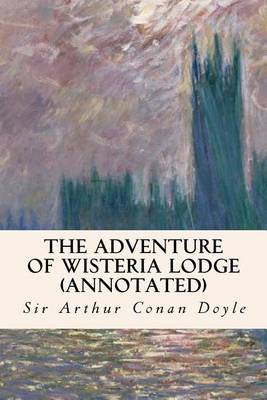 Book cover for The Adventure of Wisteria Lodge (annotated)