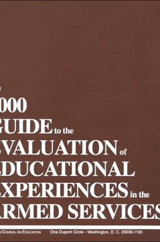 Cover of The 2000 Guide to the Evaluation of Educational Experiences in the Armed Services