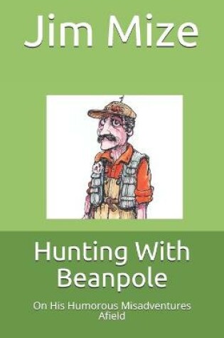 Cover of Hunting With Beanpole