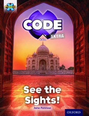 Book cover for Project X CODE Extra: Purple Book Band, Oxford Level 8: Wonders of the World: See the Sights!