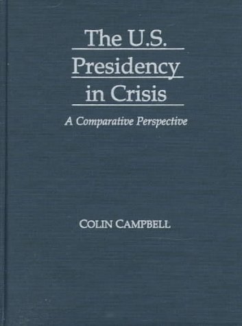 Book cover for The US Presidency in Crisis