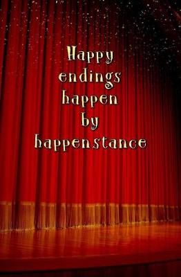 Book cover for Happy Endings Happen by Happenstance